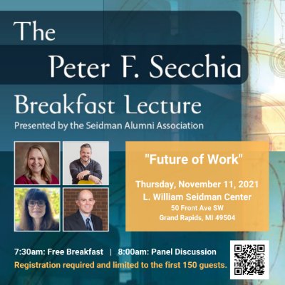 Peter F. Secchia Breakfast Lecture: Future of Work